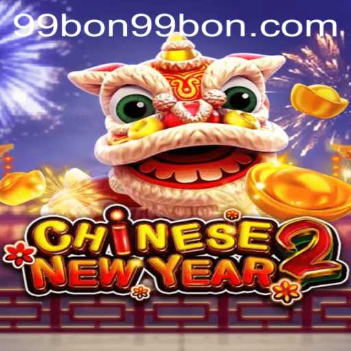 Celebrate with Excitement: Discover the Thrills of CHINESENEWYEAR2