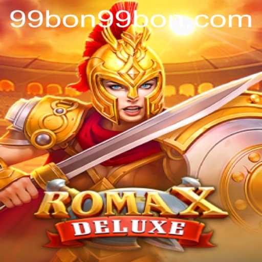 Explore the Fascinating World of RomaXDeluxe with 99bon